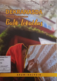 Image of Dekranasda Dan Pengembangan Batik Lokalitas
