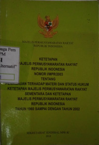 Image of Ketetapan Majelis Permusyawaratan Rakyat Republik Indonesia Nomor I/MPR/2003