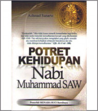 Image of Potret Kehidupan Nabi Muhammad SAW