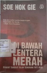 Image of Di Bawah Lentera Merah: Riwayat Sarekat Islam Semarang 1917-1920