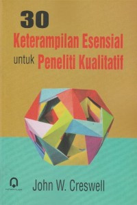 Image of Katalog Buku 30 Keterampilan Esensial untuk Peneliti Kualitatif
