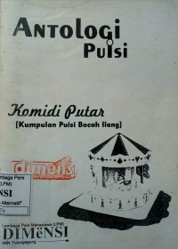 Image of Antologi Puisi: Komidi Putar (Kumpulan Puisi Bocah Ilang)