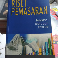 Image of Riset Pemasaran: Falsafah, Teori dan Aplikasi