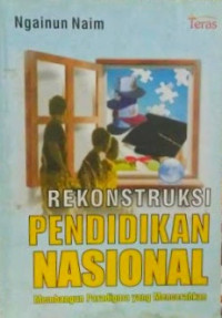 Image of Rekonstruksi Pendidikan Nasional